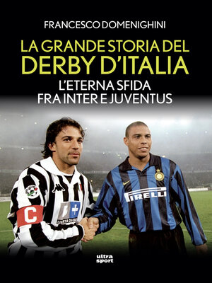 cover image of La grande storia del derby d'Italia